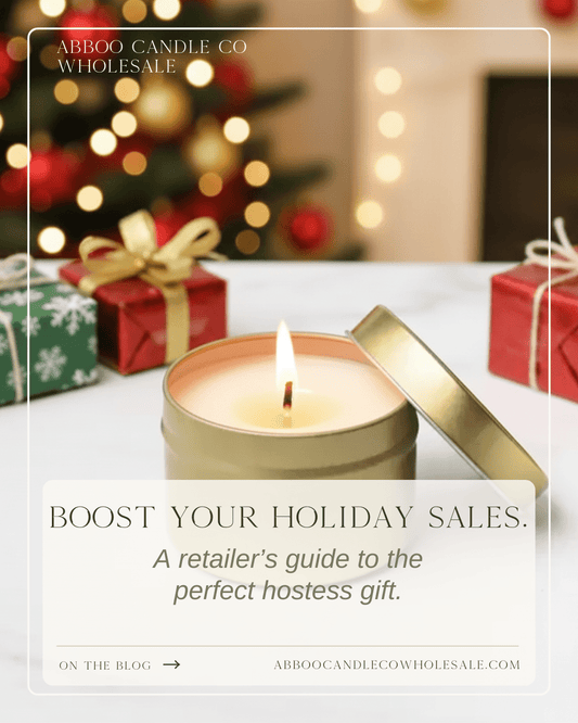 Boost Your Holiday Sales: A Retailer's Guide to the Perfect Hostess Gift - Abboo Candle Co® Wholesale