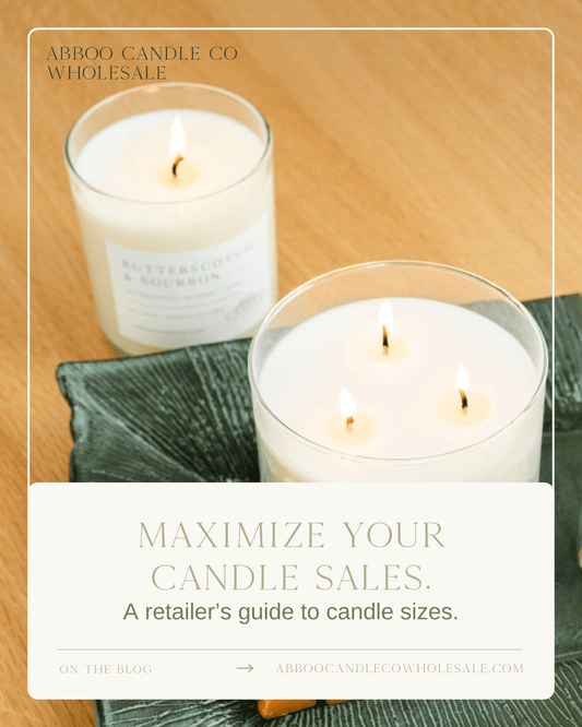 Maximize Your Candle Sales: A Retailer's Guide to Candle Sizes - Abboo Candle Co® Wholesale