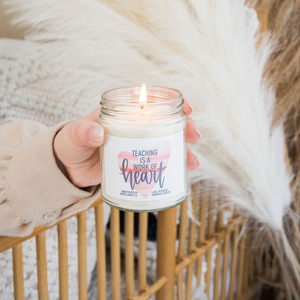 Teaching is a Work of Heart Single Wick Soy Candle - Abboo Candle Co® Wholesale